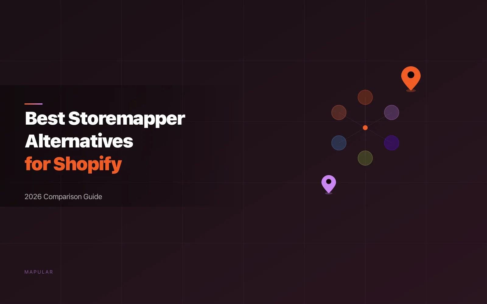 Best Storemapper Alternatives for Shopify (2026)